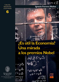 ES UTIL LA ECONOMIA UNA MIRADA PREMIOS NOBEL