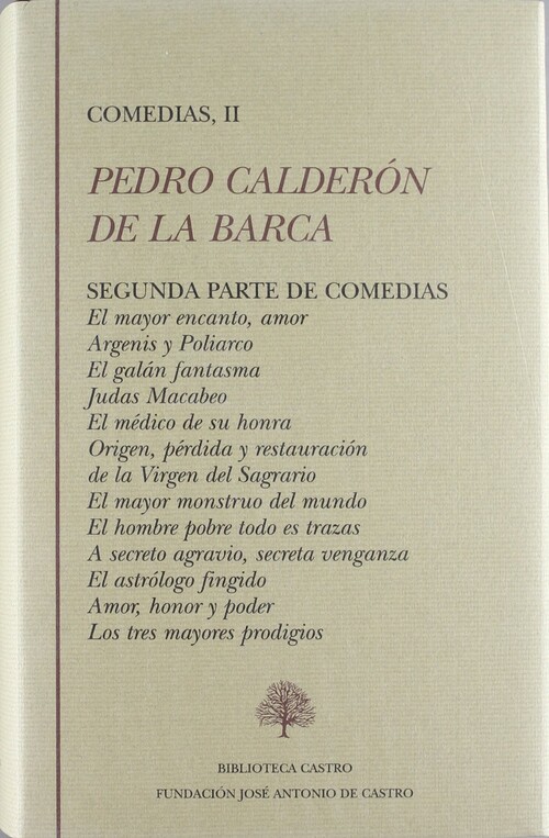 PEDRO CALDERON DE LA BARCA, COMEDIAS II