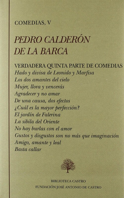 PEDRO CALDERON DE LA BARCA, COMEDIAS V