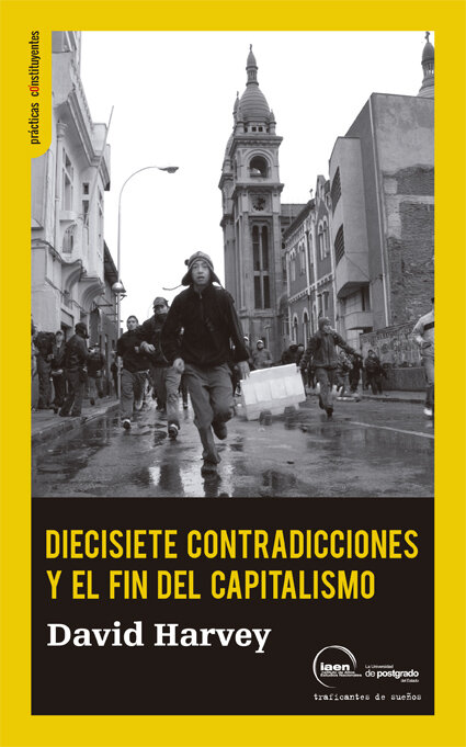 DIECISIETES CONTRADICCIONES Y EL DEL FIN CAPITALISMO