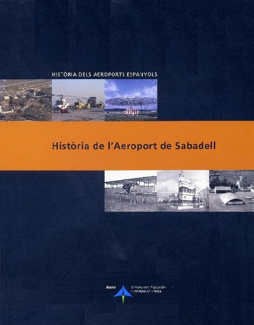 HISTORIA DEL AEROPUERTO DE SABADELL