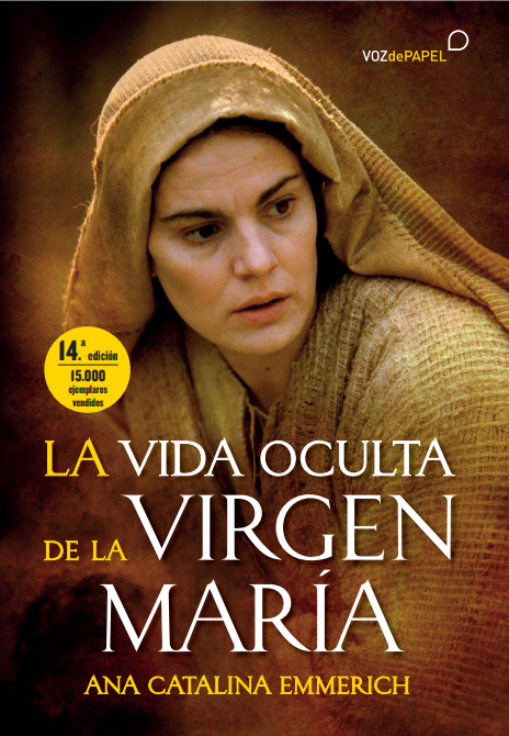 VIDA OCULTA DE LA VIRGEN MARIA, LA