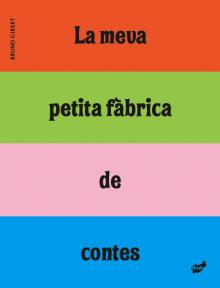MEVA PETITA FABRICA DE CONTES,LA
