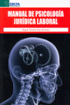 MANUAL DE PSICOLOGIA JURIDICA LABORAL