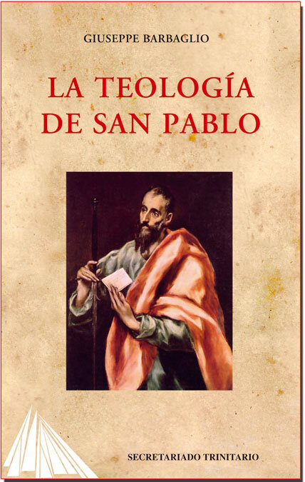 TEOLOGIA DE SAN PABLO, LA