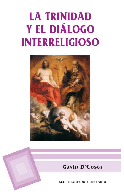 TRINIDAD Y EL DIALOGO INTERRELIGIOSO, LA