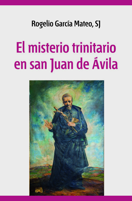 MISTERIO TRINITARIO EN SAN JUAN DE AVILA, EL