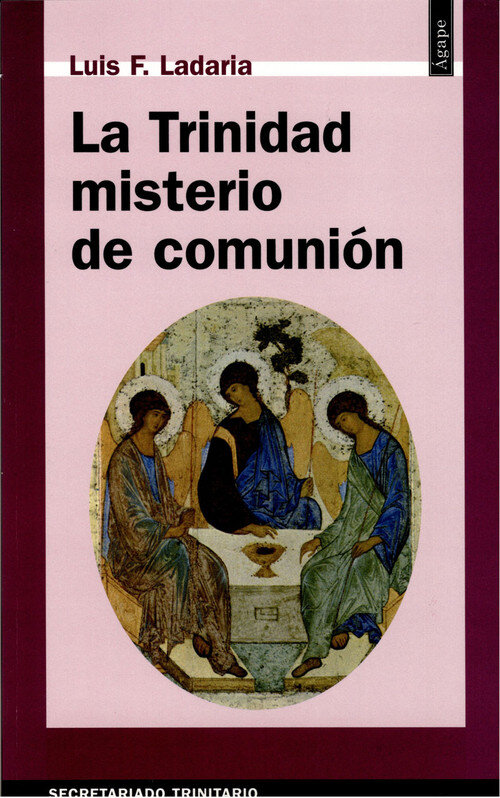 TRINIDAD, MISTERIO DE COMUNION, LA