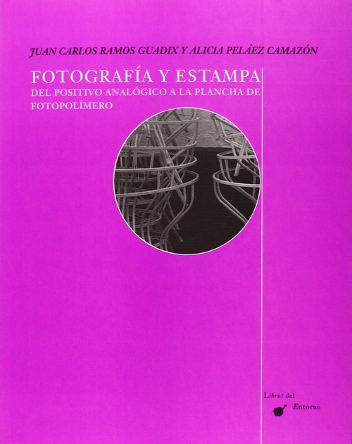 FOTOGRAFIA Y ESTAMPA-DEL POSITIVO ANALOGICO A LA PLANCHA DE