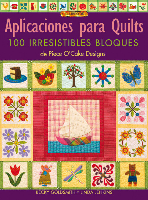 APLICACIONES PARA QUILTS 100 IRRESISTIBLES BLOQUES LIBRO DE