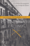 SENTIMIENTO CAUTIVO,EL