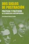DOS SIGLOS DE POSTRACION