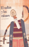 SULTAN Y LOS RATONES,EL