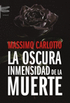 OSCURA INMENSIDAD DE LA MUERTE