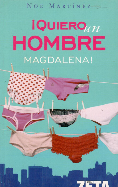 QUIERO UN HOMBRE MAGDALENA!