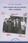 CINE CUBANO DE LOS SESENTA MITO Y REALIDAD