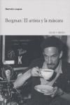 BERGMAN EL ARTISTA Y LA MASCARA