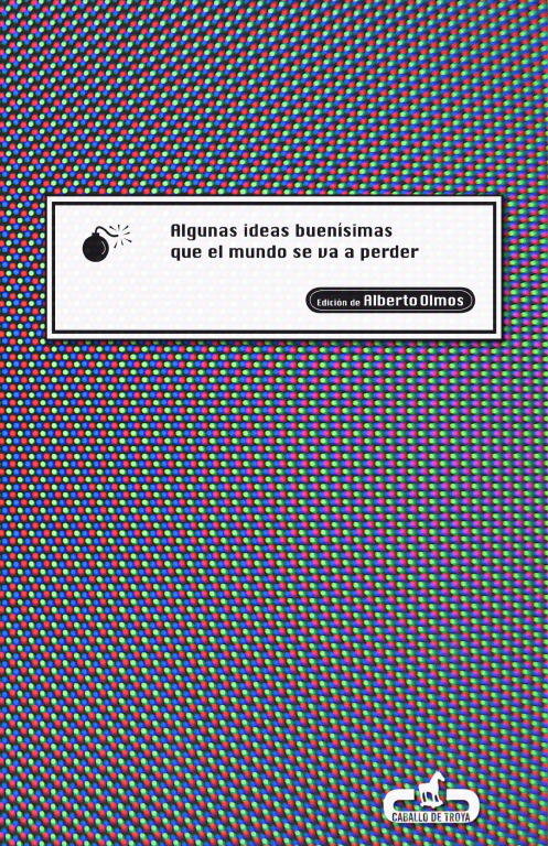 ALGUNAS IDEAS BUENISIMAS QUE EL MUNDO SE