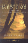 LIBRO DE LOS MEDIUMS, EL