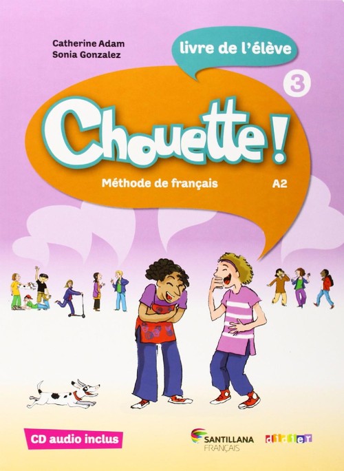CHOUETTE 3 LIVRE ELEVE + CD AUDIO 6 EP