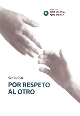POR RESPETO AL OTRO
