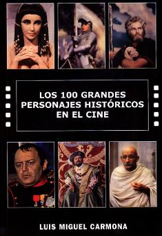 100 GRANDES PERSONAJES HISTORICOS CINE