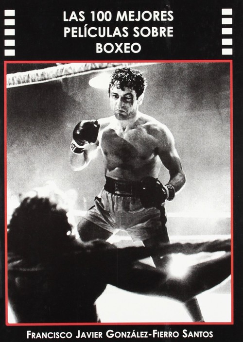 100 MEJORES PELICULAS SOBRE BOXEO