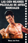CIEN MEJORES PELICULAS ARTES MARCIALES