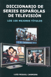 DICCIONARIO DE SERIES ESPA�OLAS DE TELEVISION