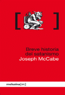 BREVE HISTORIA DEL SATANISMO