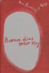 BUENOS DIAS SE�OR HOY