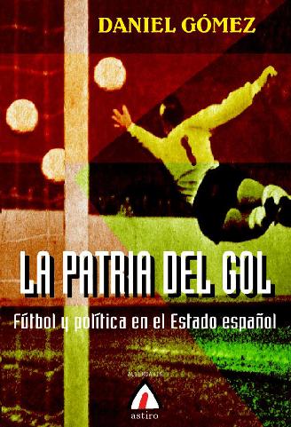 PATRIA DEL GOL,LA