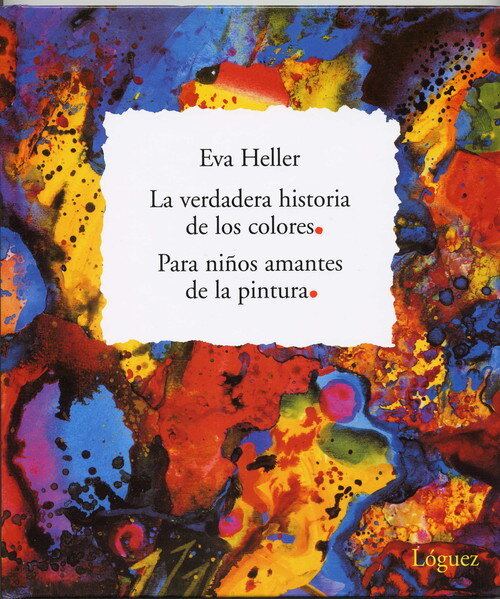 VERDADERA HISTORIA DE LOS COLORES
