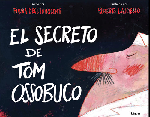 SECRETO DE TOM OSSOBUCO