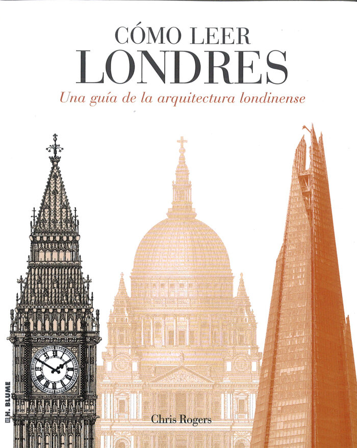 COMO LEER LONDRES, UNA GUIA DE ARQUITECTURA LONDINENSE