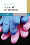 PIEL DE LOS EXTRA�OS, LA