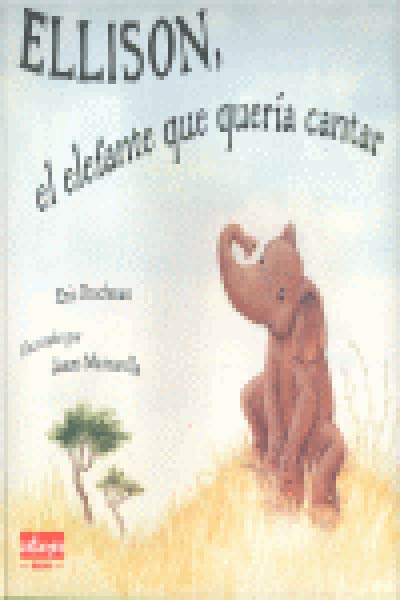 ELLISON, EL ELEFANTE QUE QUERIA CANTAR