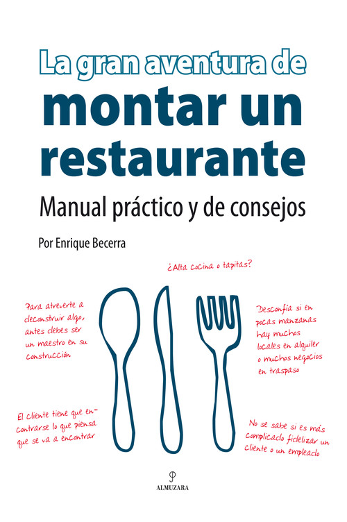 GRAN AVENTURA DE MONTAR UN RESTAURANTE