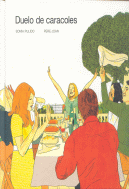 DUELO DE CARACOLES