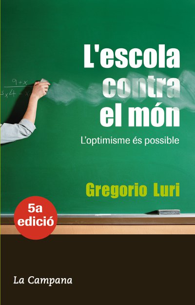ESCOLA CONTRA EL MON 3006A EDICIO AMPLIADA