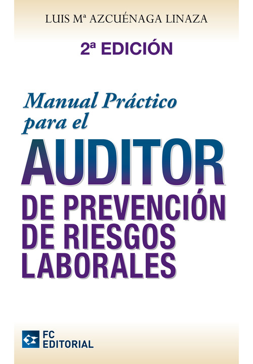 MANUAL PRACTICO PARA EL AUDITOR DE PREVENCION DE RIESGOS LAB