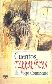 CUENTOS TERRORIFICOS DEL VIEJO CONTINENTE + HISTORIAS DE HAL