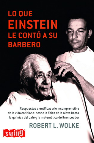 LO QUE EINSTEIN LE CONTO A SU BARBERO (B)