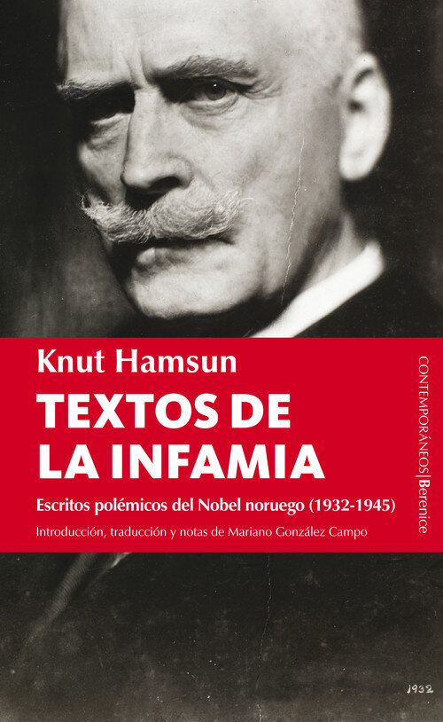 TEXTOS DE LA INFAMIA-ESCRITOS POLEMICOS DEL NOBEL NORUEGO
