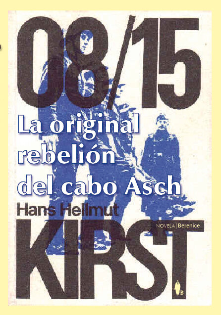 ORIGINAL REBELION DEL CABO ASCH,LA