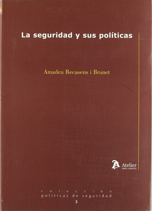 SEGURIDAD Y SUS POLITICAS, LA
