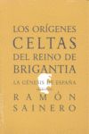 ORIGENES CELTAS DEL REINO DE BRIGANTIA, LOS