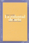 VOLUNTAD DE ARTE, LA