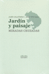 JARDIN Y PAISAJE. MIRADAS CRUZADAS