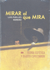 MIRAR AL QUE MIRA